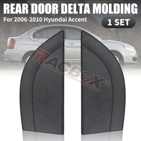 Car Rear Door Delta Triangle Molding Trim for Hyundai Accent 2006 2007 2008 2009 2010 Left Right 83840-1E000 83830-1E000 Replace - Image 2